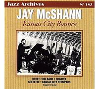 Mcshann, Jay - 1940-1949 Kansas City Bounce