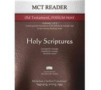 MCT Reader Old Testament Podium Print Mickelson Clarified Volume 1 of 2 A more precise translation of the Hebrew and Aramaic text in the Literary Reading LivingSon PressLivingSon Press (Auteur)