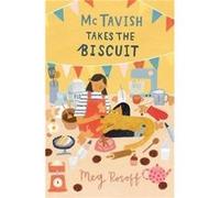 McTavish Takes the Biscuit by Meg Rosoff Unknown (Auteur)