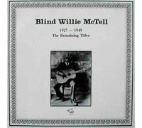 Mctell, Blind Willie - 1927-49 [Import]