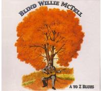 Blind Willie Mctell - A to Z Blues: Biograph Recordings [Import]