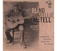Mctell, Blind Willie - Broke Down Engine Blues