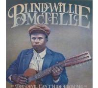 Mctell, Blind Willie - Devil Can T Hide from Me