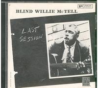 Mctell,Blind Willie - Last Session [Import]