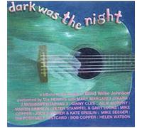 Various Artists - Dark Was Night: A Tribute to The Music of Blind Willie Johnson