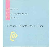 Mctells - What Happens Next