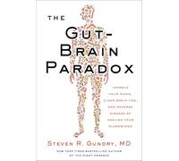 MD Dr.Steven R Gundr - Gut-Brain Paradox Improve Your Mood Clear Br - G245z