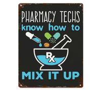 MDBJTCYZN Retro Metal Wall Plaque Pharmacy Techs Know How To Mix It Up Humorous Saying for Pharmacist Coworker Boss Friend Family 8 X 12 in