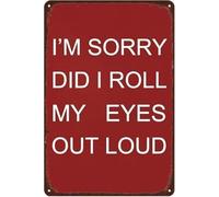 MDBJTCYZN Smart Mouth Attitude Sign Sorry Did I Roll My Eyes Metal Tin Plaque For Office Home Bar Man Cave Cubicle Decor 8 X 12 inch
