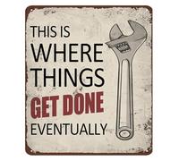 MDBJTCYZN Vintage Metal Sign Garage Decor This Is Where Things Get Done Eventually Funny Tin for Work Shop Basement Home Bar Man Cave Wall-Art 8 X 12 in