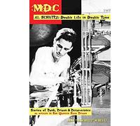 Mdc Al Schvitz: Double Life In Double Time