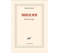 Hélène Cixous – Parole de taupe – Roman – Broché – Gallimard