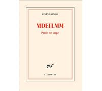 Mdeilmm Parole de taupe - Hélène Cixous - Gallimard - broché - Roman