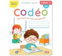 MDI - Codéo CP - Cahier 2 Caroline Delbois (Auteur), Lucien Grillet (Auteur), Thierry Christmann (Illustration)