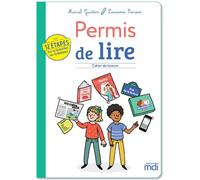 MDI - Permis de lire - Cahier de lecture - 12 étapes pour se réconcilier avec la lecture ! - Muriel Guitton - Mdi Eds - broché - Scolaire / Universitaire