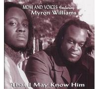 Mdm & Voices - That I May Know Him