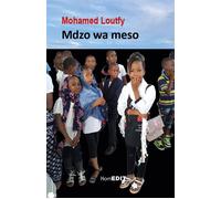 Mdzo wa meso - Mohamed Loutfy - Komedit - broché - Roman