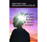 ME@80: A Letter and Poem to Myself at Eighty