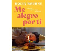 Me alegro por ti La novela de la que todos hablarán este verano - Holly Bourne - Stefano Books - ebook (ePub) - Livre