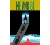 Me And Be Us: Memories of the Future