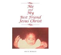 Me and My Best Friend Jesus Christ