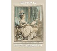 Me And My Cat Are Totally Judging You Lined Notebook: Cat Lovers Journal