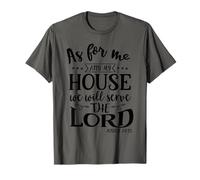 Me and My House Serve The Lord - Verset biblique Foi chrétienne T-Shirt