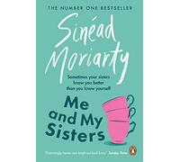 Me and My Sisters: The Devlin sisters, novel 1