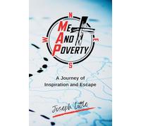 Me And Poverty: A Journey of Inspiration and Escape
