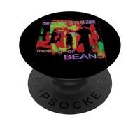 Me and The Boys at 2AM Looking for Beans Meme Deep Fried PopSockets PopGrip Adhésif