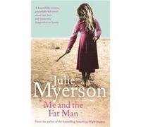 Me and the Fat Man by Julie Myerson Paperback Book Myerson, Julie (Auteur)