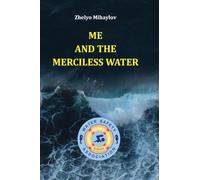 Me and the Merciless Water