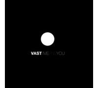 Me and You by Vast (2009-05-26)