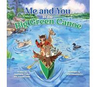 Me and You in the Big Green Canoe