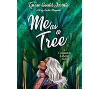 Me as a Tree; A Cohanzick Lenape Tale: Lessons of Resilience and Growth from the Forest