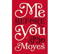 Me Before You: A Novel