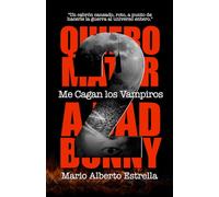 Me Cagan los Vampiros 2: Quiero Matar al Conejo