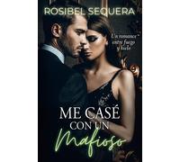 Me Casé Con Un Mafioso