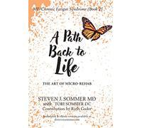 ME/CFS A Path Back to Life: The Art of Micro Rehab