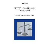 Me/Cfs - Ein Käfig Voller Held*Innen