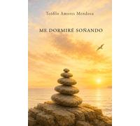 Me dormiré soñando