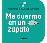 Me duermo en un zapato / I Fall Asleep in a Shoe