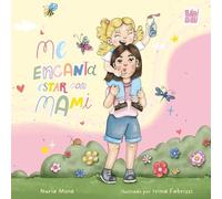 Me encanta estar con mami