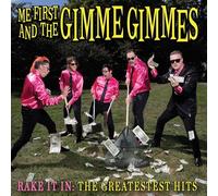 Me First & the Gimme Gimm – Rake It In: The Greatestest Hits – CD audio