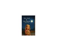 Me, God & The Moon Paperback Book By Brittany A Sadel