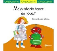 Me Gustaría Tener Un Robot García Iglesias, Carmen (Auteur)