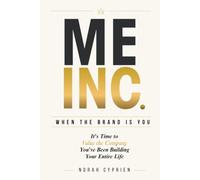 ME INC.: When The Brand Is You