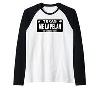 Me La Pelan Texas El Cuhh Takuache License Plate Trokiando Manche Raglan