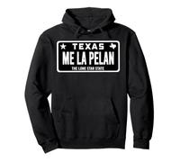 Me La Pelan Texas El Cuhh Takuache License Plate Trokiando Sweat à Capuche