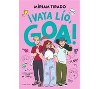 Me llamo Goa 10 - ¡Vaya lío, Goa! ¡Oh no! - Miriam Tirado - B DE BLOK - ebook (ePub) - Livre
